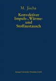 Konvektiver Impuls-, Wärme- und Stoffaustausch