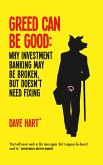 Greed Can Be Good (eBook, ePUB)