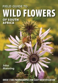 Field Guide to Wild Flowers of South Africa (eBook, PDF) - Manning, John