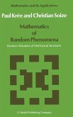 Mathematics of Random Phenomena: Random Vibrations of Mechanical Structures