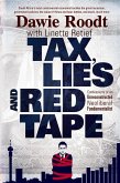 Tax, Lies and Red Tape (eBook, PDF)