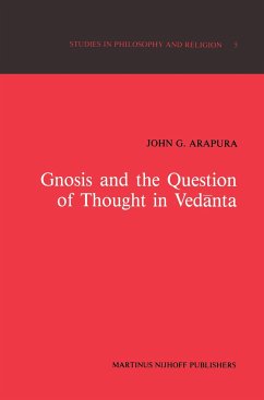 Gnosis and the Question of Thought in Ved¿nta - Arapura, J. G.