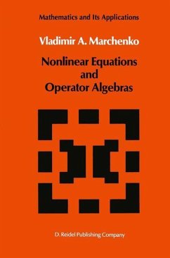 Nonlinear Equations and Operator Algebras - Marchenko, Vladimir A.
