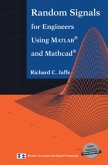 Random Signals for Engineers Using MATLAB® and Mathcad®