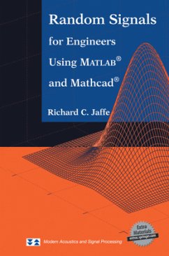 Random Signals for Engineers Using MATLAB® and Mathcad® - Jaffe, Richard C.