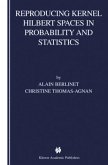 Reproducing Kernel Hilbert Spaces in Probability and Statistics