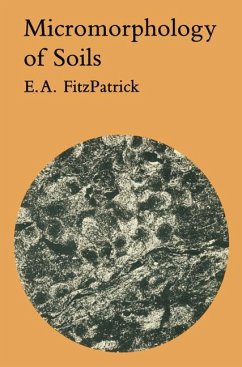 Micromorphology of Soils - FitzPatrick, E. A.