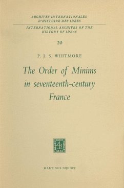 The Order of Minims in Seventeenth-Century France - Whitmore, P. J. S.