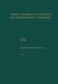 Os Organoosmium Compounds / Gmelin Handbook of Inorganic and Organometallic Chemistry .O-s / a- / B / 4 / a