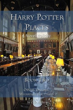 Harry Potter Places Book Two (eBook, ePUB) - Miller, C. D.
