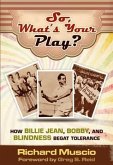 So, What's Your Play? (eBook, ePUB)