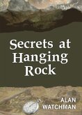 Secrets at Hanging Rock (eBook, ePUB) Secrets at Hanging Rock (eBook, ePUB)