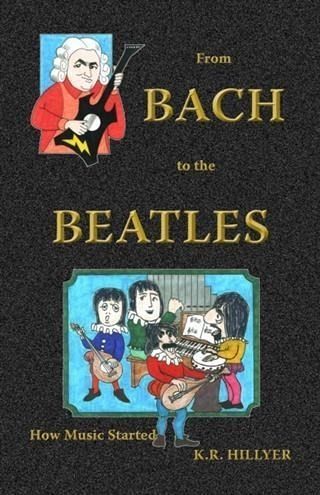 From Bach to the Beatles (eBook, ePUB)