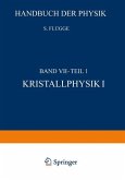 Kristallphysik I / Crystal Physics I