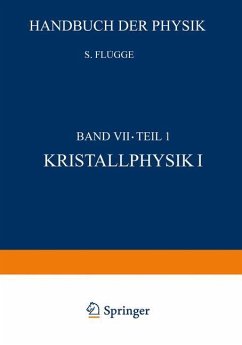 Kristallphysik I / Crystal Physics I - Flügge, S.
