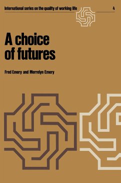 A choice of futures - Emery, F.;Emery, M.