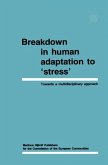 Breakdown in Human Adaptation to ¿Stress¿ Volume II
