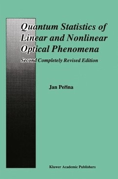 Quantum Statistics of Linear and Nonlinear Optical Phenomena - Perina, Jan