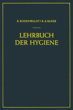 Lehrbuch der Hygiene - Rodenwaldt, Ernst;Bader, Richard-Ernst