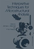 Interpretive Techniques for Microstructural Analysis Interpretive Techniques for Microstructural Analysis