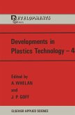 Developments in Plastics Technology¿4