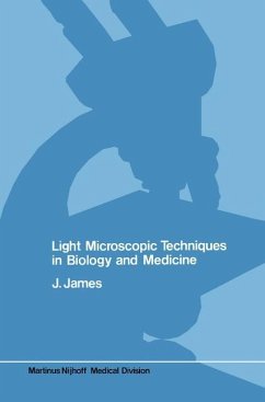 Light microscopic techniques in biology and medicine - James, J.