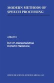 Modern Methods of Speech Processing Modern Methods of Speech Processing