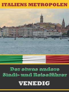 VENEDIG - Der etwas andere Stadt- und Reiseführer (eBook, ePUB) - Astinus, A.D.