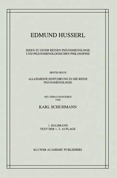 Ideen zu einer Reinen Phänomenologie und Phänomenologischen Philosophie - Husserl, Edmund;Schuhmann, Karl