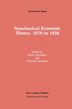 Neoclassical Economic Theory, 1870 to 1930