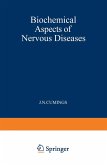 Biochemical Aspects of Nervous Diseases Biochemical Aspects of Nervous Diseases
