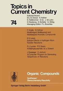 Organic Compounds - Houk, Kendall N.; Wong, Chi-Huey; Wong, Henry N. C.; Olivucci, Massimo; Hunter, Christopher A.; Krische, Michael J.; Lehn, Jean-Marie; Ley, Steven V.; Yamamoto, Hisashi; Thiem, Joachim; Venturi, Margherita; Vogel, Pierre