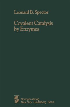 Covalent Catalysis by Enzymes - Spector, L. B.