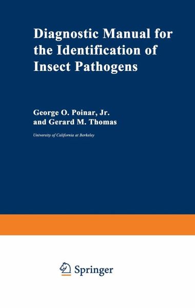 Diagnostic Manual for the Identification of Insect Pathogens Diagnostic Manual for the Identification of Insect Pathogens