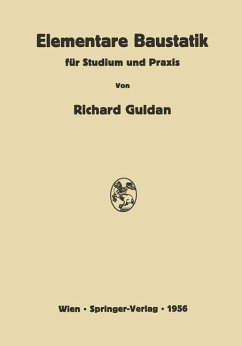 Elementare Baustatik für Studium und Praxis - Guldan, Richard