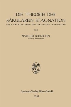 Die Theorie der Säkularen Stagnation - Joelsohn, Walter