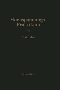 Hochspannungs-Praktikum - Marx, E.