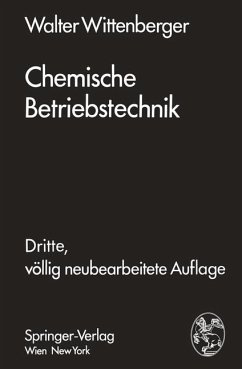 Chemische Betriebstechnik - Wittenberger, Walter
