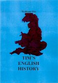 Tim's English History (eBook, ePUB)
