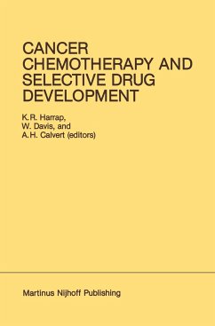Cancer Chemotherapy and Selective Drug Development - Harrap, K. R.;Davis, W.;Calvert, A. H.