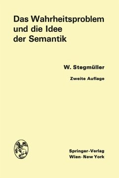 Das Wahrheitsproblem und die Idee der Semantik - Stegmüller, Wolfgang