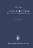 Lehrbuch der Kystoskopie