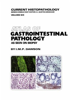 Atlas of Gastrointestinal Pathology - Dawson, M.;Morson, T.