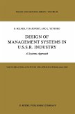 Design of Management Systems in U.S.S.R. Industry