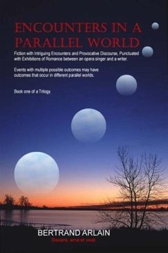 Encounters in a Parallel World (eBook, ePUB) - Arlain, Bertrand