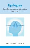 Epilepsy: Complementary and Alternative Treatments (eBook, ePUB)