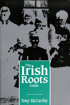 The Irish Roots Guide (eBook, ePUB) - McCarthy, Tony