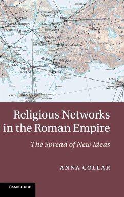 Religious Networks in the Roman Empire - Collar, Anna