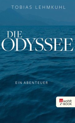 Die Odyssee (eBook, ePUB) - Lehmkuhl, Tobias