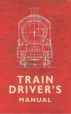 The Train Driver's Manual